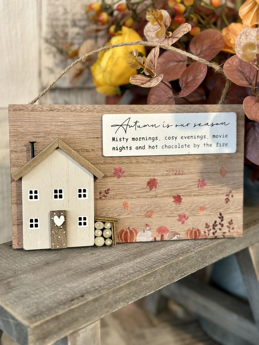 Autumn Is Our Season 3D House Sign