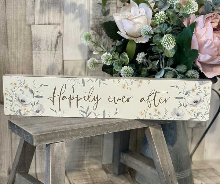 Happily Ever After Wooden Sign