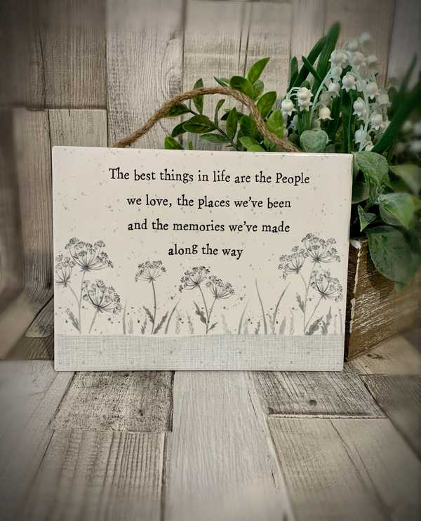 The Best Things In Life Ceramic Sentiment Plaque