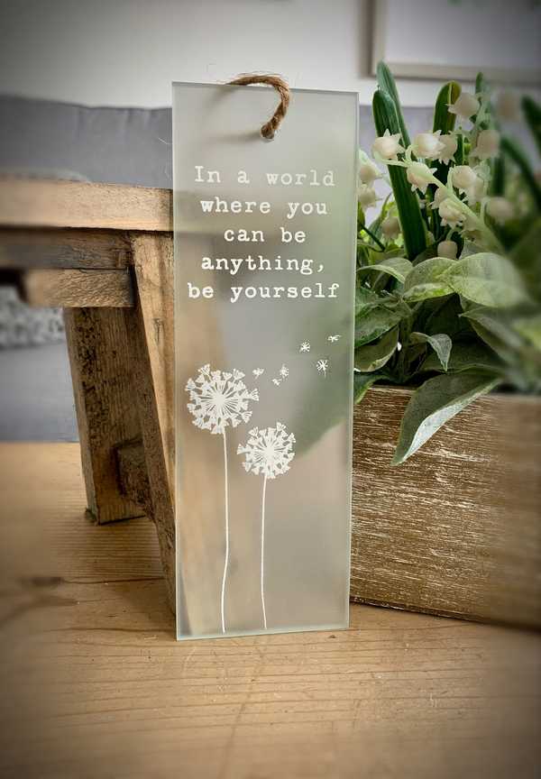 Be Yourself Dandelion Glass Plaque